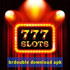 brdouble download apk